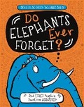 Cover: Do Elephants Ever Forget? - Buster Books