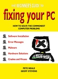 Cover: The Beginner's Guide to Fixing Your PC - Summersdale Publishers