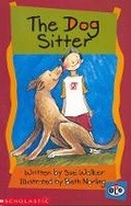 Cover: The Dog Sitter - Scholastic Australia