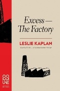 Cover: Excess - The Factory - Commune Editions