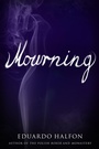 Cover: Mourning - Bellevue Literary Press