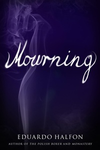 Enlarge image Cover: Mourning - Bellevue Literary Press