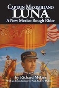 Cover: Captain Maximiliano Luna - Rio Grande Books