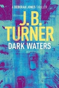 Enlarge image Cover: Dark Waters - No Way Back Press