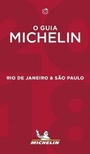 Cover: Rio de Janeiro & Sao Paolo 2018 - The Michelin Guide - Michelin Editions des Voyages