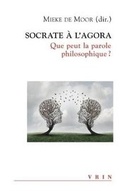 Cover: Socrate a l'Agora - Librarie Philosophique J. Vrin
