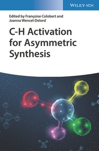 Abbildung von: C-H Activation for Asymmetric Synthesis - Wiley-VCH