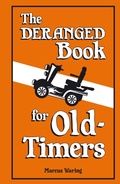 Cover: The Deranged Book For Old Timers - Summersdale Publishers