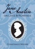 Cover: Jane Austen on Love and Romance - Summersdale Publishers Ltd