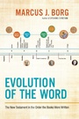 Cover: Evolution of the Word: The New Testament in the Order the Books Were Written - HarperCollins