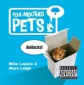 Cover: Foul-Mouthed Pets - Summersdale Publishers Ltd