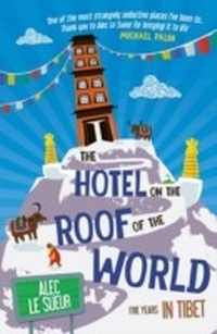 Abbildung von: The Hotel on the Roof of the World - Summersdale Publishers