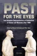Cover: Past for the Eyes - Central European University Press