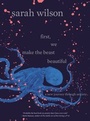 Cover: First, We Make the Beast Beautiful - HarperCollins