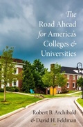 Cover: The Road Ahead for America's Colleges and Universities - OUP eBook