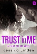 Cover: Trust In Me: A Fight for Me Novel - Swerve