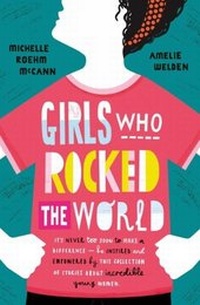 Abbildung von: Girls Who Rocked The World - Simon & Schuster Children's