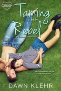 Cover: Taming the Rebel - Entangled: Crush