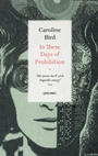 Cover: In These Days of Prohibition - Carcanet Poetry