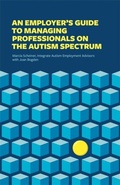 Bild: An Employer's Guide to Managing Professionals on the Autism Spectrum - Jessica Kingsley Publishers