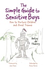 Cover: The Simple Guide to Sensitive Boys - Jessica Kingsley Publishers