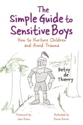 Cover: The Simple Guide to Sensitive Boys - Jessica Kingsley Publishers