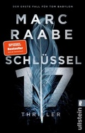 Cover: Schl&uuml;ssel 17 (Tom-Babylon-Serie 1) - Ullstein Taschenbuchverlag