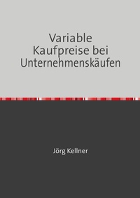Abbildung von: Variable Kaufpreise bei Unternehmenskäufen - epubli