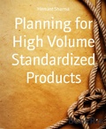 Cover: Planning for High Volume Standardized Products - BookRix