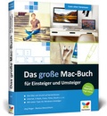 Cover: Das gro&szlig;e Mac-Buch f&uuml;r Einsteiger und Umsteiger - Vierfarben