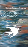 Cover: Die Farben der Schwalbe - brotsuppe