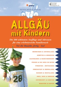 Abbildung von: Allgäu mit Kindern - pmv Peter Meyer Verlag