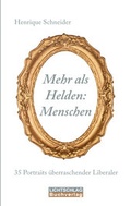 Cover: Mehr als Helden: Menschen - Lichtschlag Medien und Werbung
