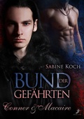 Cover: Bund der Gef&auml;hrten: Conner & Macaire - Dead Soft Verlag