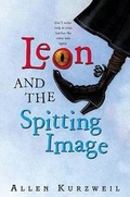 Cover: Leon and the Spitting Image - Greenwillow Books