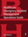 Cover: Healthcare Emergency Incident Management Operations Guide - Butterworth-Heinemann