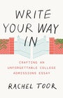 Cover: Write Your Way In - University of Chicago Press