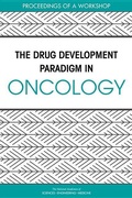 Cover: The Drug Development Paradigm in Oncology - National Academies Press