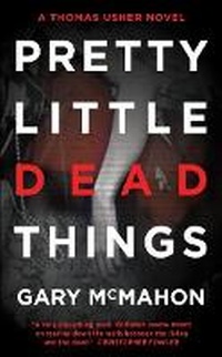 Enlarge image Cover: Pretty Little Dead Things - Angry Robot