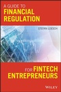 Cover: A Guide to Financial Regulation for Fintech Entrepreneurs - Wiley