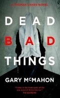 Cover: Dead Bad Things - Angry Robot
