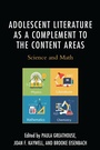 Cover: Adolescent Literature as a Complement to the Content Areas - Rowman & Littlefield Publishers
