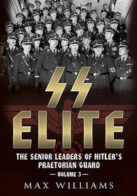 Enlarge image Cover: SS Elite: Volume 3 R-W 3 - Fonthill Media Ltd