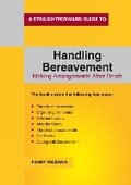 Cover: A Straightforward Guide to Handling Bereavement - Straightforward Publishing