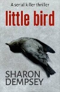 Enlarge image Cover: Little Bird - Bloodhound Books