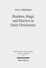 Bild: Maidens, Magic and Martyrs in Early Christianity - Mohr Siebeck