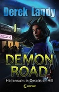 Cover: Demon Road 2 - H&ouml;llennacht in Desolation Hill - Loewe