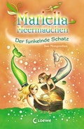 Cover: Mariella Meerm&auml;dchen 3 - Der funkelnde Schatz - Loewe