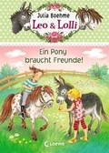 Cover: Leo & Lolli 1 - Ein Pony braucht Freunde! - Loewe