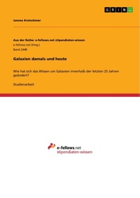 Abbildung von: Galaxien damals und heute - GRIN Verlag